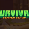 SURVIVAL - Premium Server Setup
