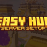 EASY HUB - Premium Server Setup