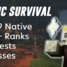 Mythic Survival | Ranks | Quests & MORE