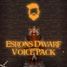 Esrons Dwarf Voice Pack 1 (15 Voice Lines)