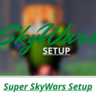 Super SkyWars Setup v1.1