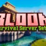 Bloom - Premium Survival Setup v1.1